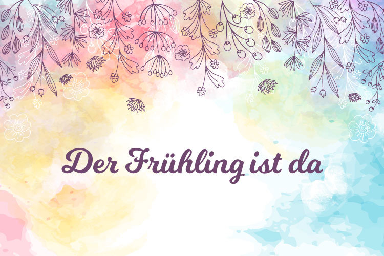 Der Frühling ist da