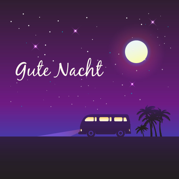 Gute Nacht Reise Trip Ausflug