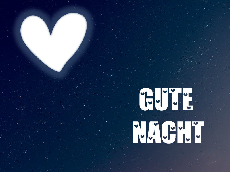 Gute Nacht Mein Schatz