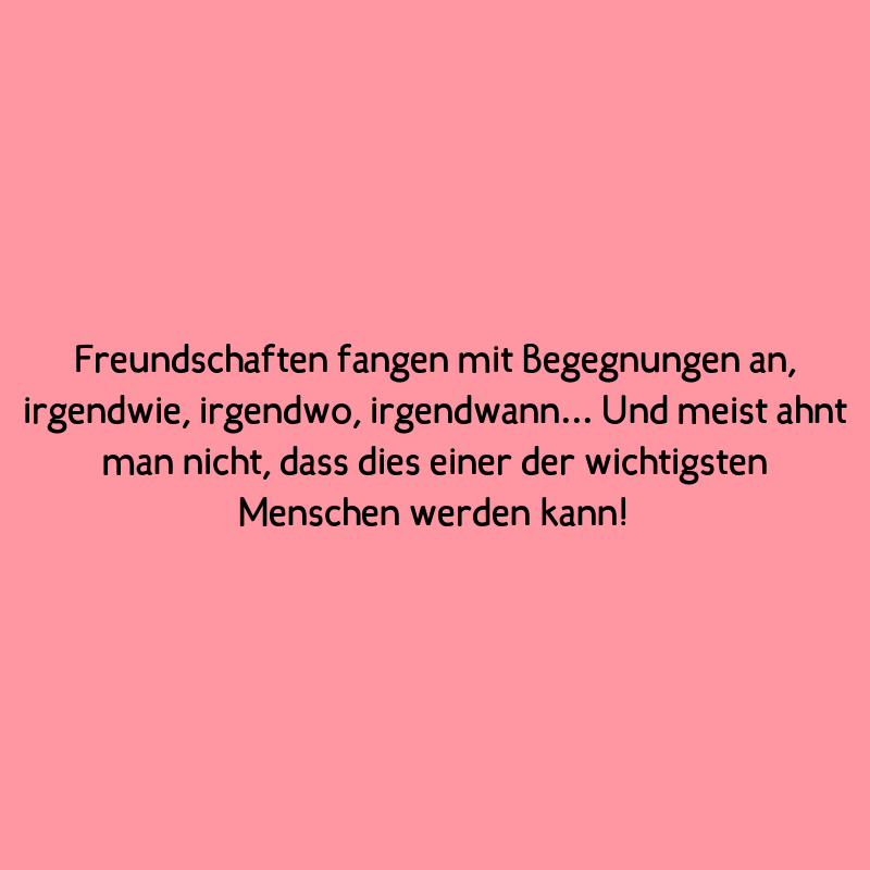 Freunde zitate beste 11 tolle