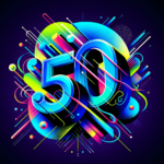 Glückwünsche zum 50. Geburtstag – Neon-Glanz: Stilvolles Feiern zum 50
