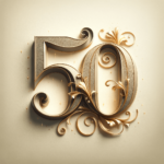 Glückwünsche zum 50. Geburtstag –  Goldene Eleganz: Den Großen Fünfzigsten feiern